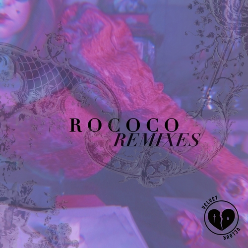 Velvet Velour - Rococo Remixes [707337517224]